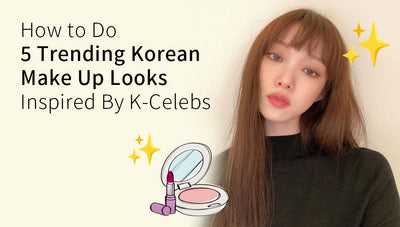 如何做5個流行的韓國化妝妝容靈感來自K-Celebs